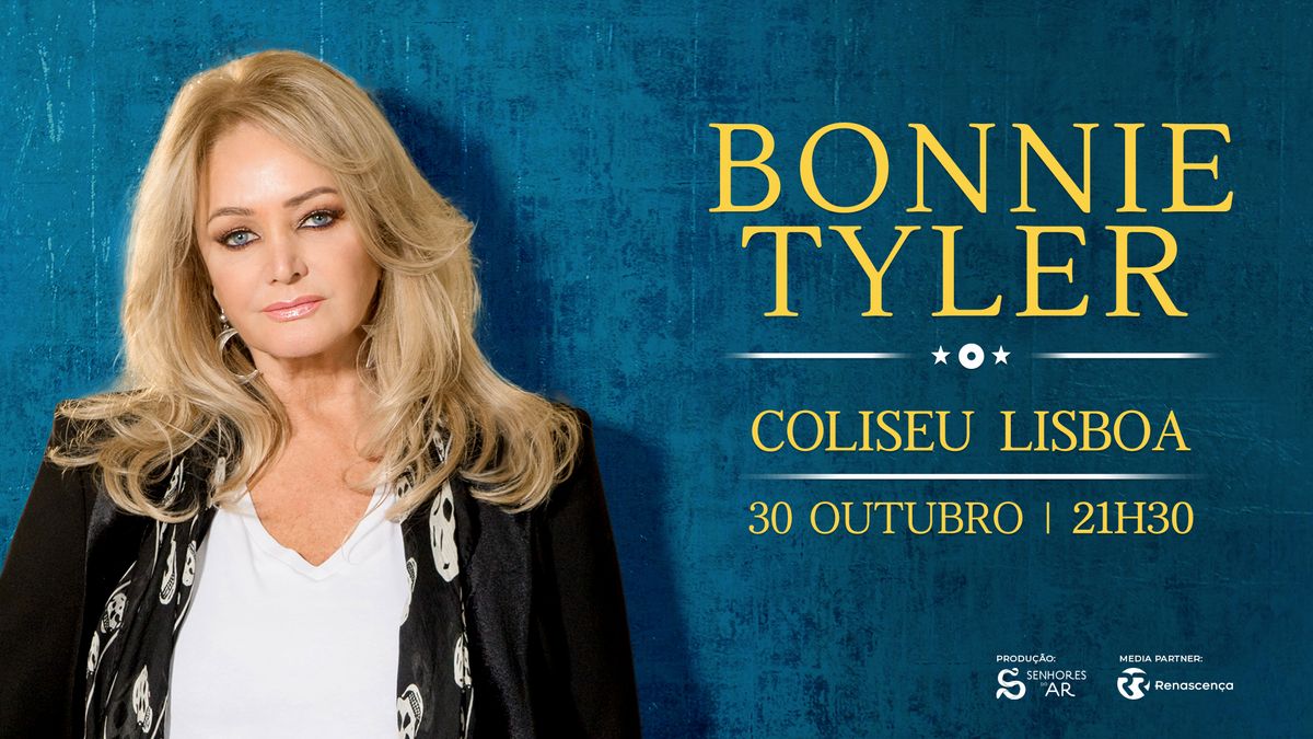 BONNIE TYLER \u2013 Coliseu Lisboa | 30 outubro