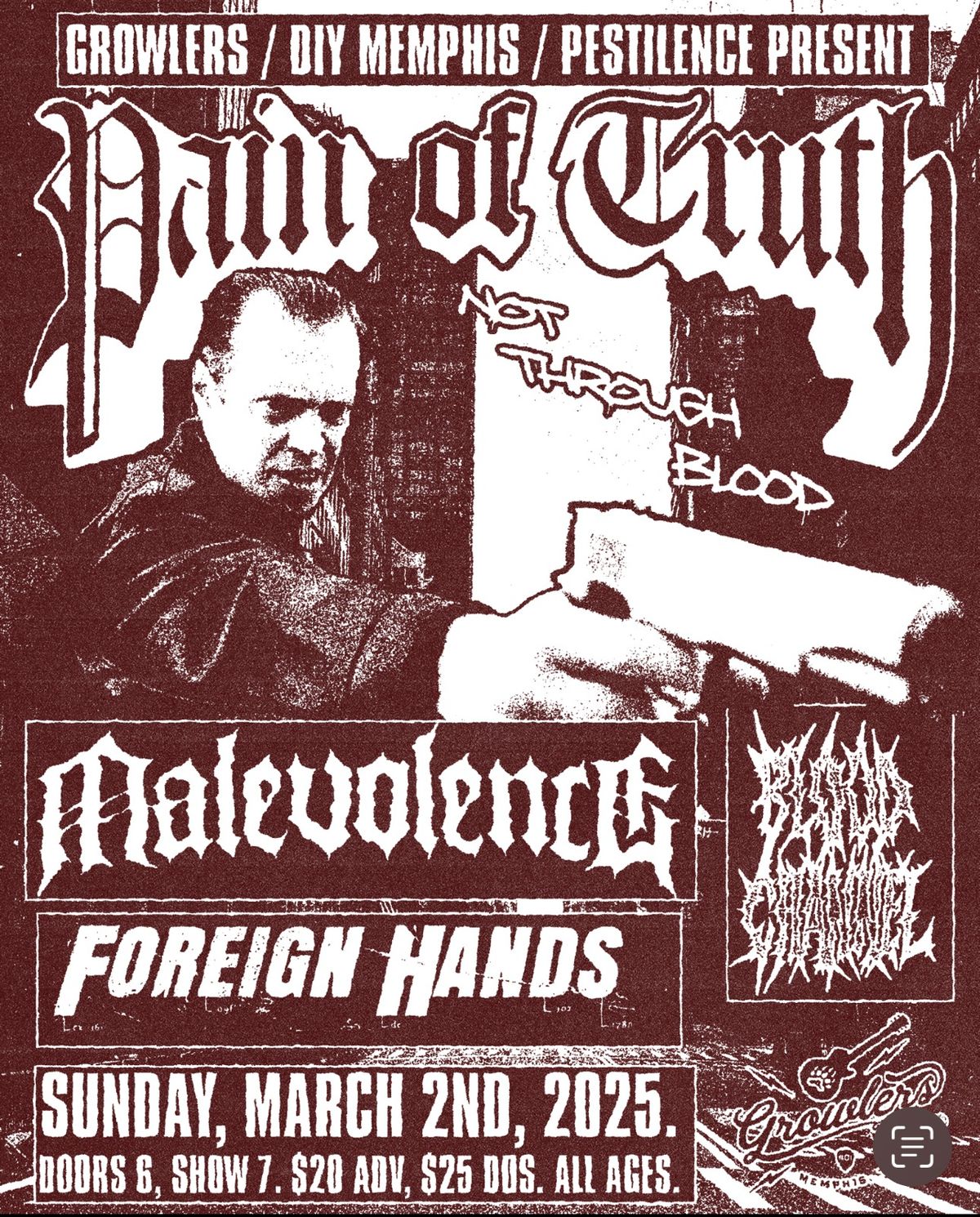 Pain of Truth w\/ Malevolence, Foreign Hands & Blood Channel