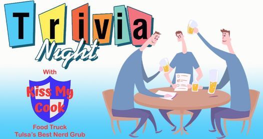 Trivia Night with Kiss My Cook Food Truck
