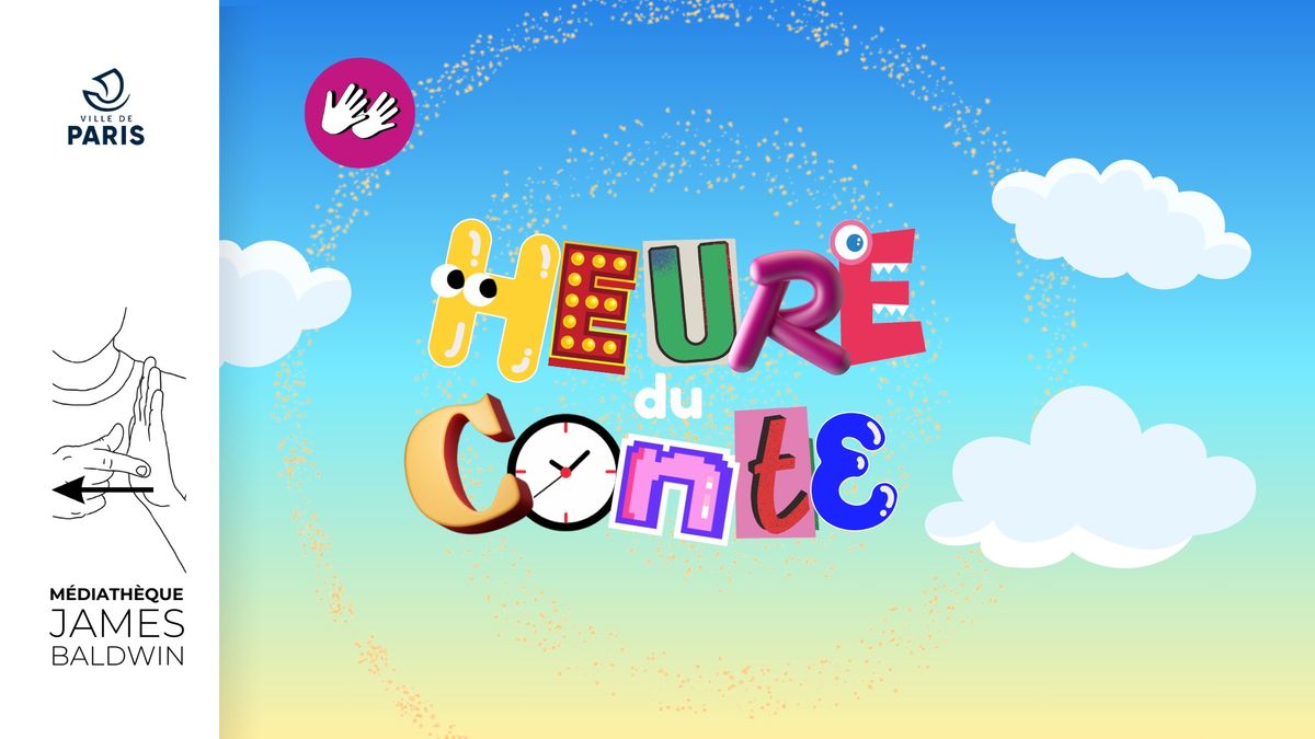 Heure du Conte bilingue LSF\/FR (0-3 ans et 3-6 ans)