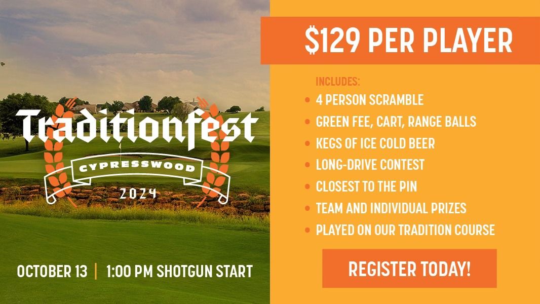 Traditionfest at Cypresswood Golf Club