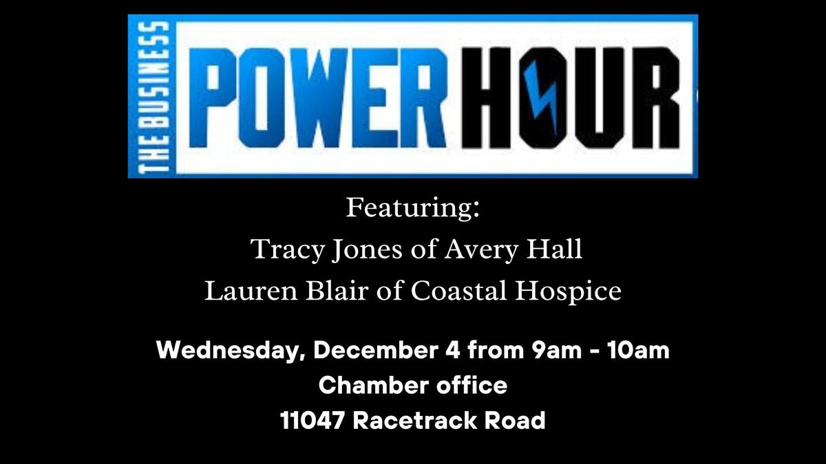 Business Power Hour w\/Avery Hall & Coastal Hospice