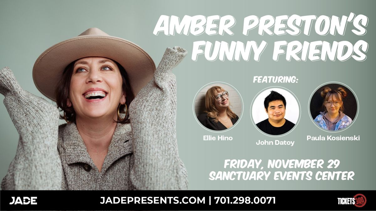 Amber Preston's Funny Friends feat. Ellie Hino, John Datoy, and Paula Kosienski | Fargo, ND