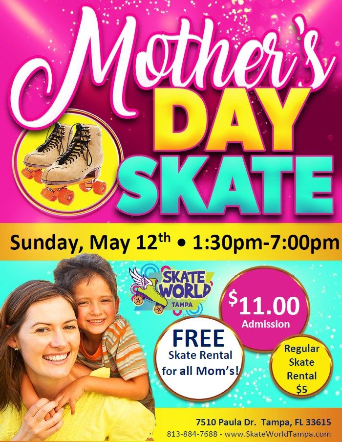 Mother's Day Skate!