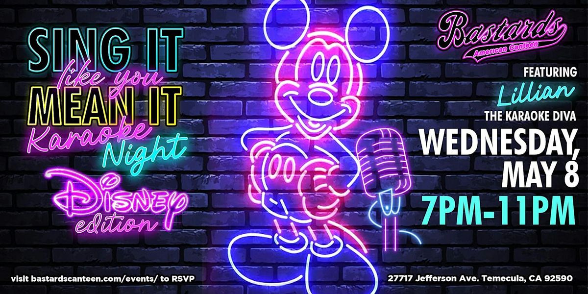 Sing It Like You Mean It Karaoke Night: Disney Night