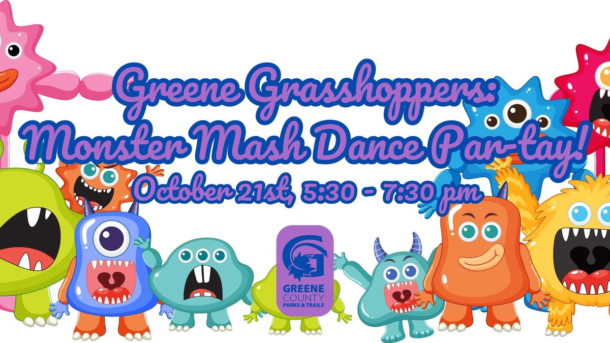 Greene Grasshoppers ~ Monster Mash Dance Par-tay!