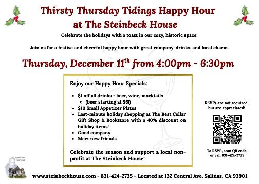 Thirsty Thursday Tidings Happy Hour @ The Steinbeck House!