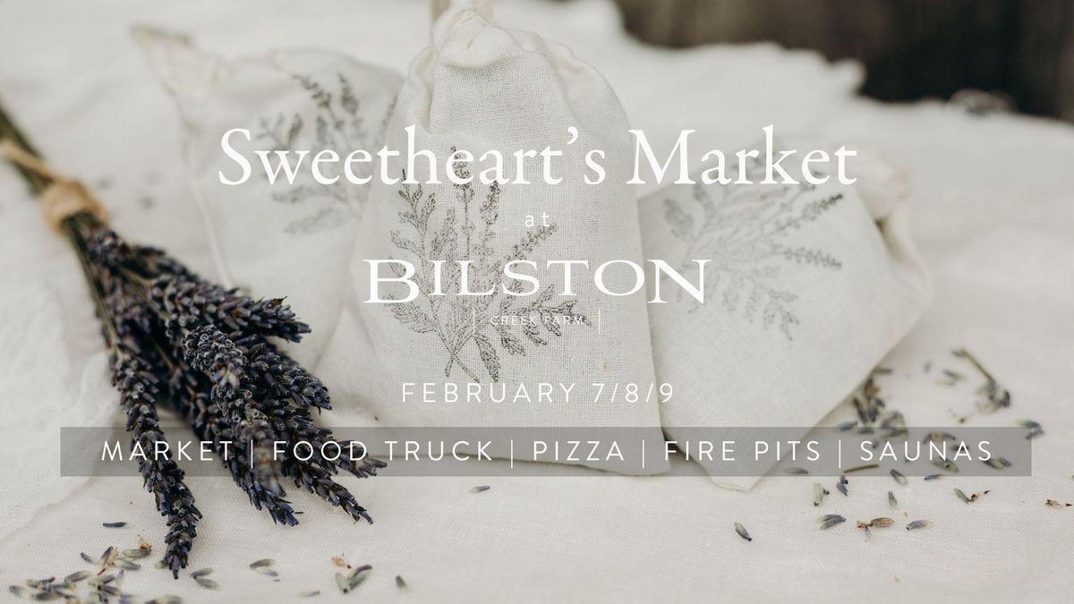 Sweetheart's Market at Bilston Creek Farm