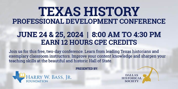 2024 Texas History Professional Development Conference