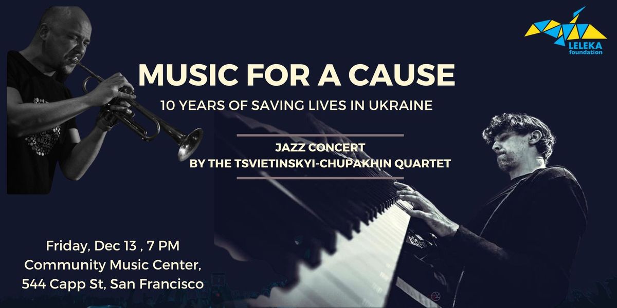 Music for a Cause - 10 Years of Saving Lives in Ukraine