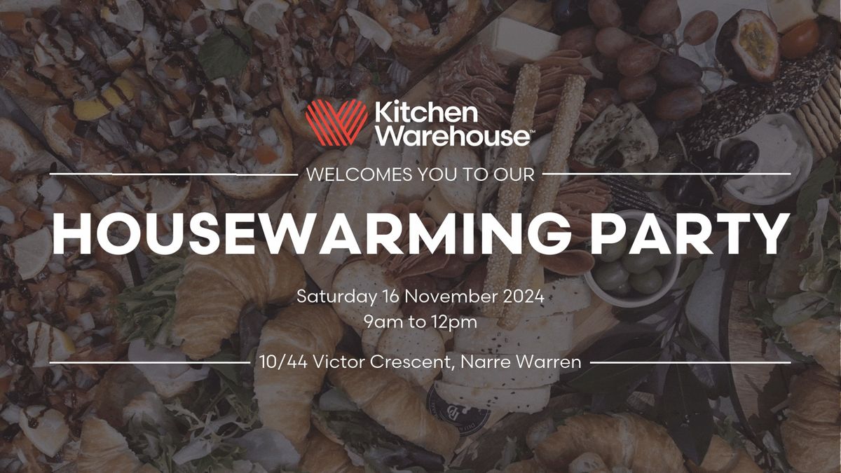 Housewarming Party (Narre Warren, VIC)