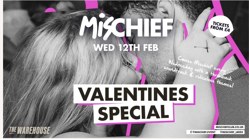 Mischief | Valentines Special