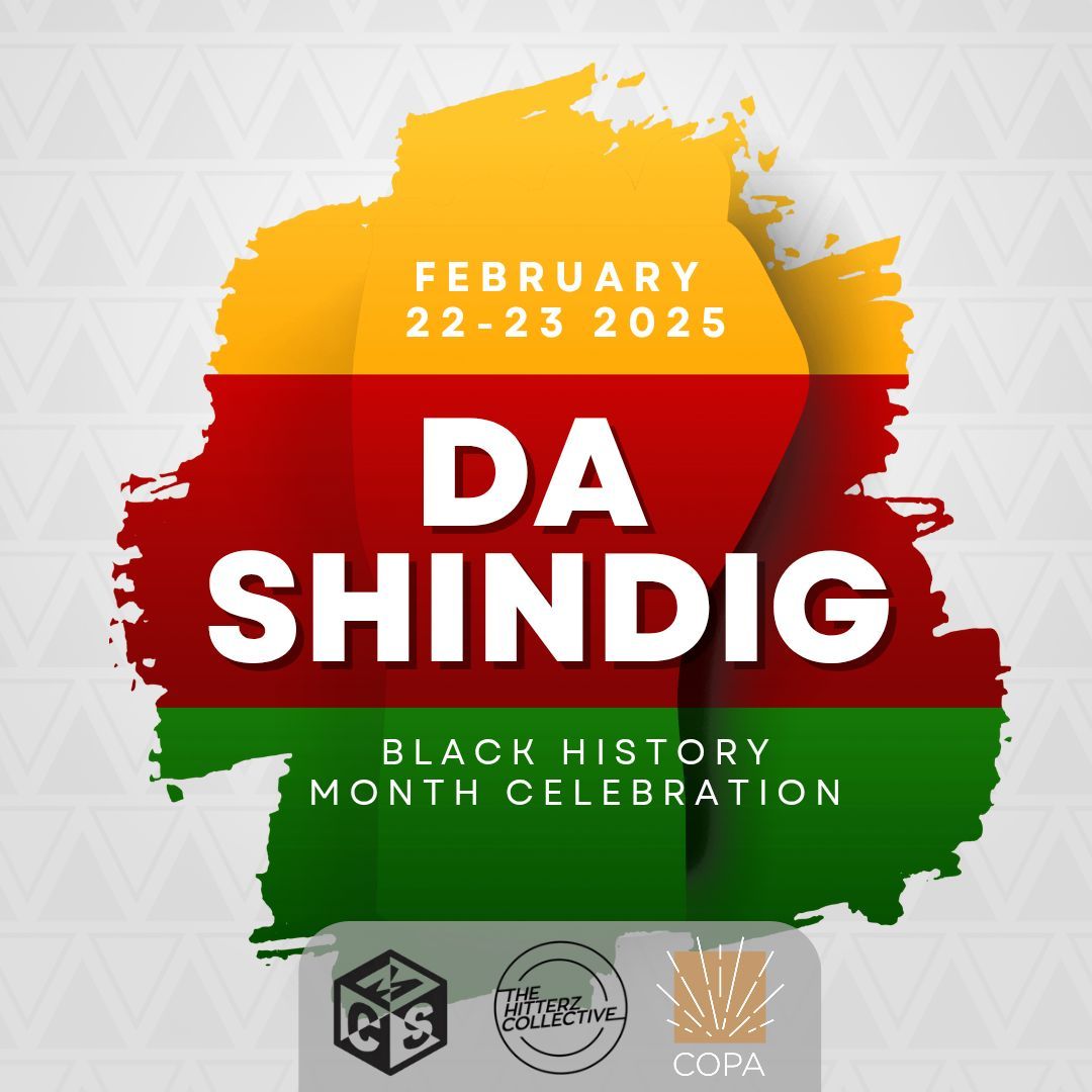 Da Shindig 2025 : A Black History Month Celebration 