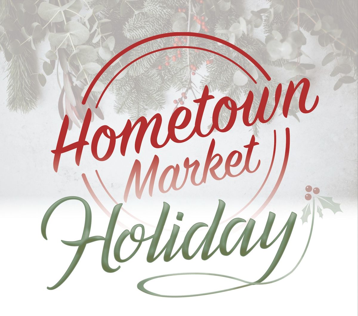 Hometown Holiday Market 