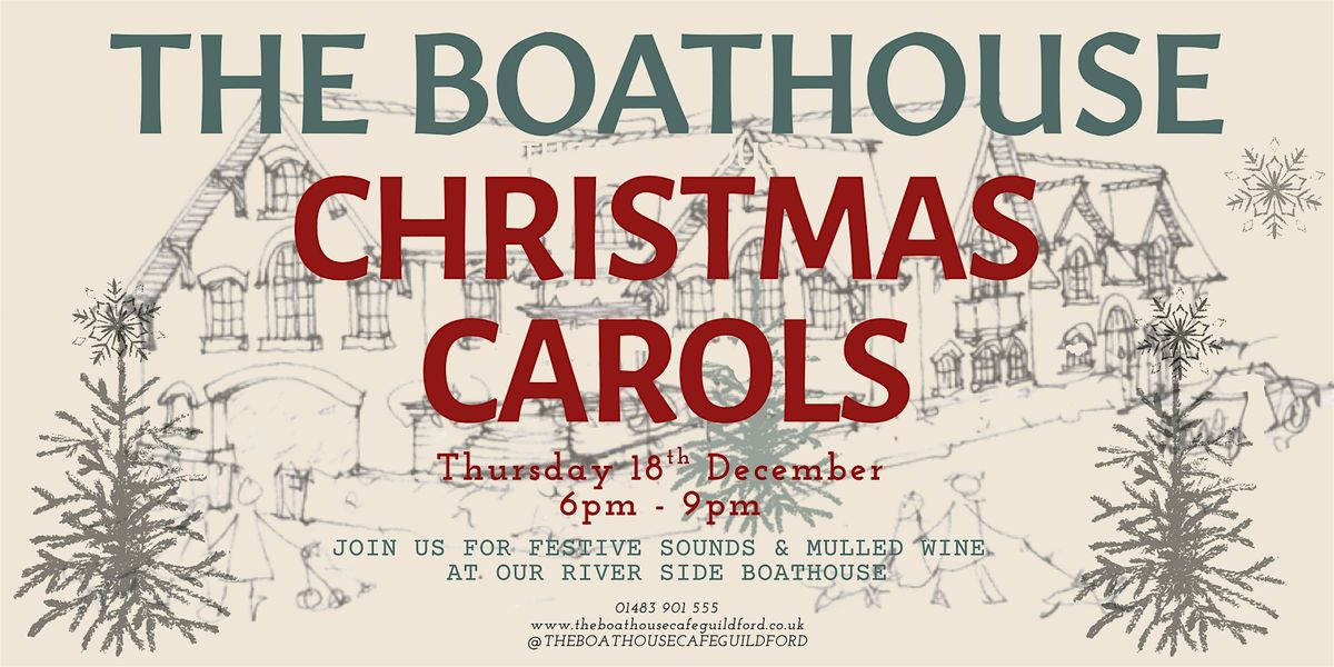 Christmas Carols at The Boathouse