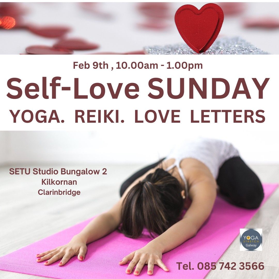 Self-LOVE SUNDAY. Yoga. Reiki & LOVE letters.