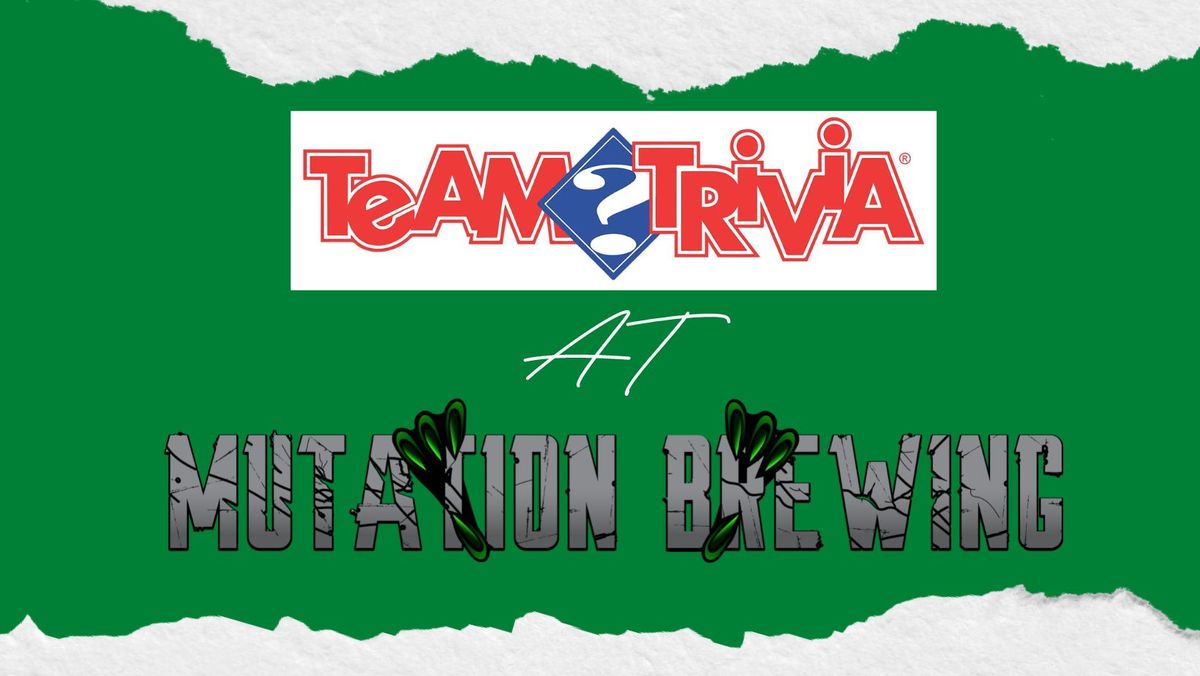 Mutation Brewing - Team Trivia Night 