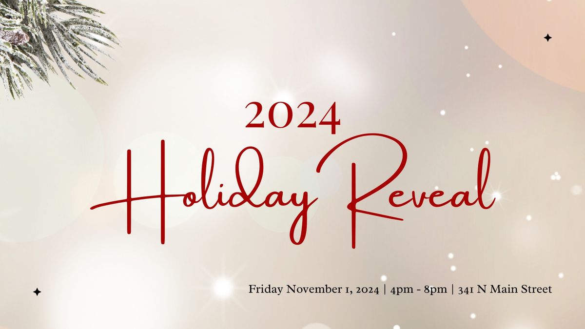 2024 Holiday Reveal