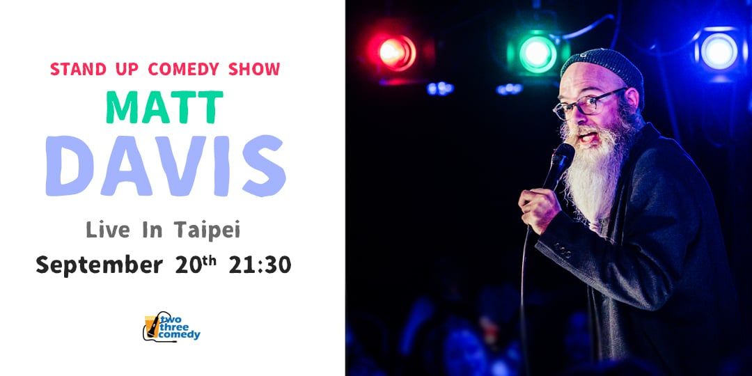 Matt Davis: Live in Taipei!