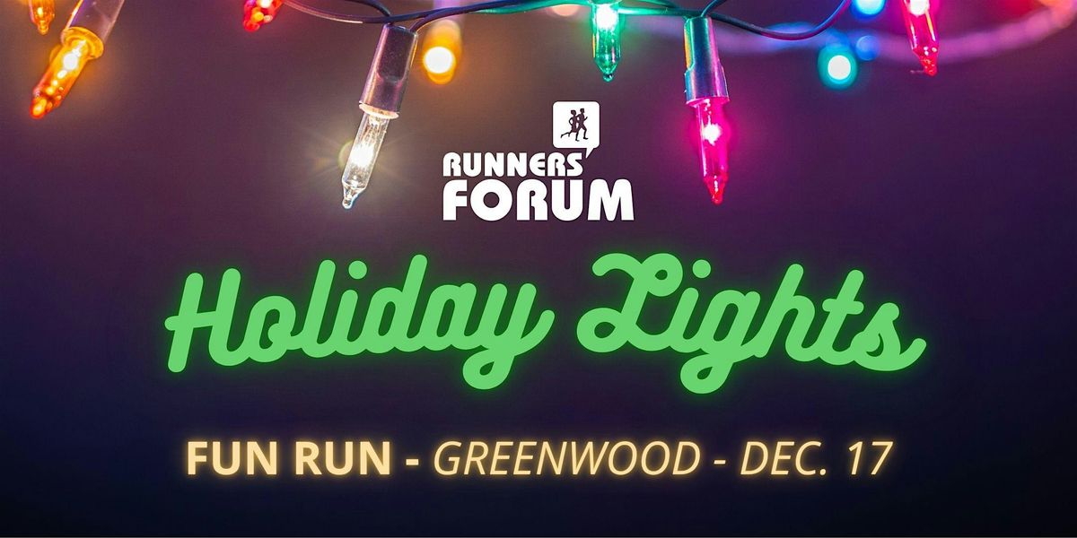 Holiday Lights  Fun Run\/Walk - Greenwood
