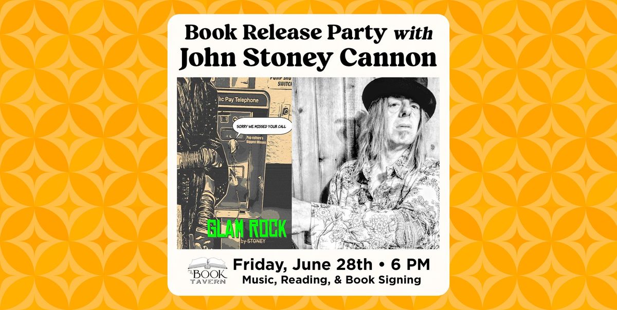 Book Release Party with John Stoney Cannon