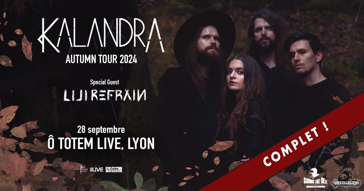 Kalandra  \u2022 Lili Refrain \u00e0 Lyon (\u00d4 Totem Live) 