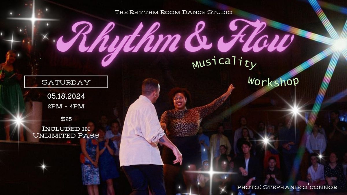 Rhythm & Flow Musicality Workshop