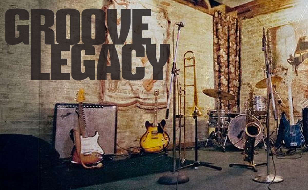 Groove Legacy Ft. Tom Scott