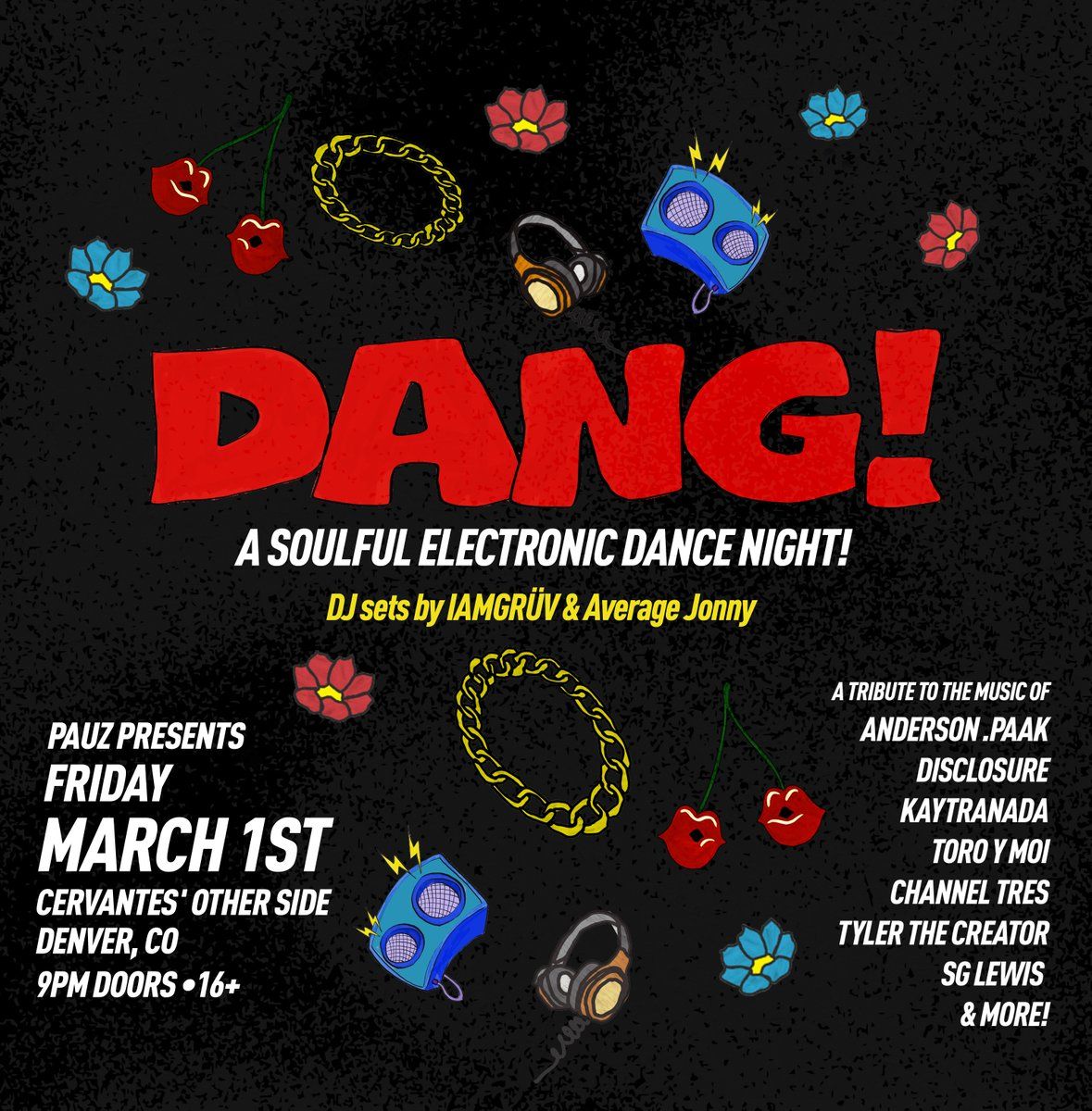 Dang -  A Soulful Electronic Dance Night