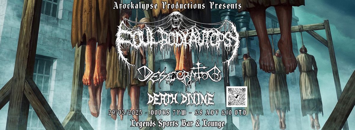 Foul Body Autopsy \/\/ Desecrator \/\/ Death Divine plus Afterparty at Legends Sports Bar & Lounge