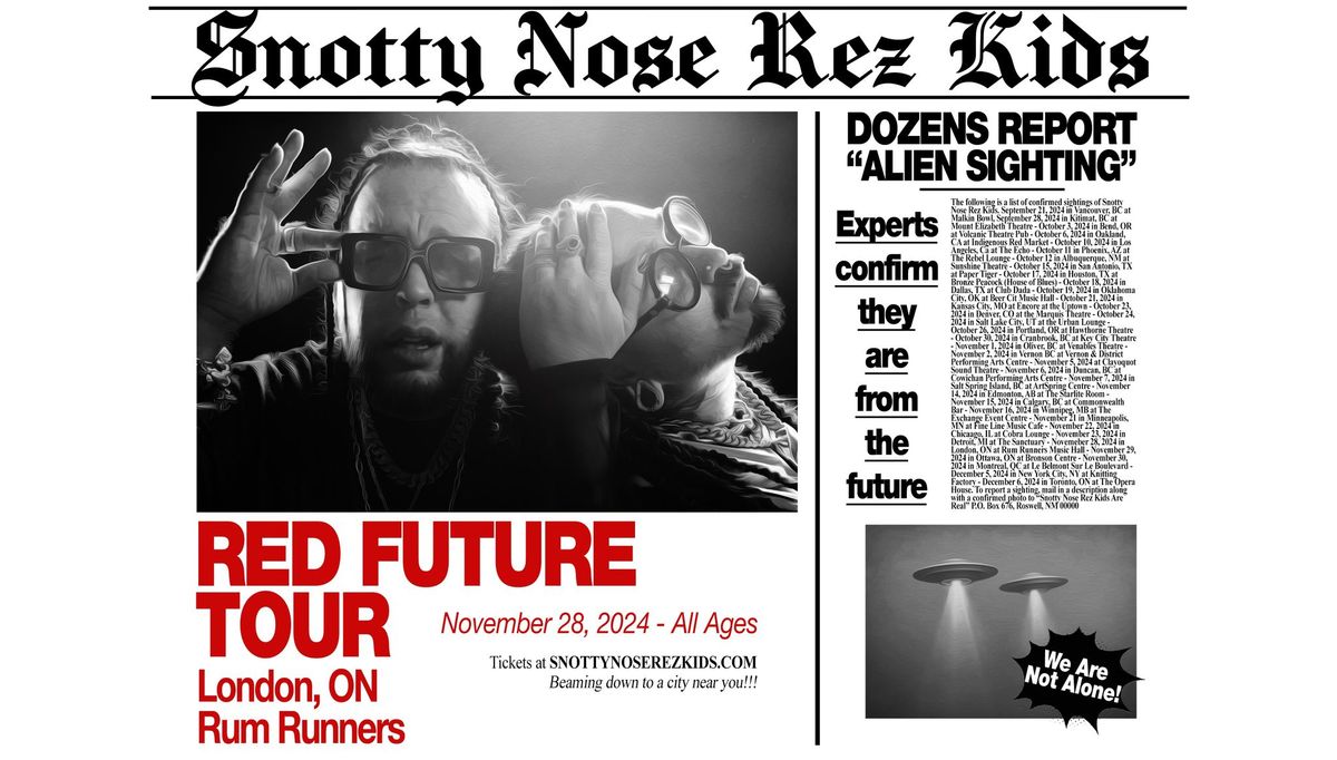 Snotty Nose Rez Kids - Red Future Tour - November 28th