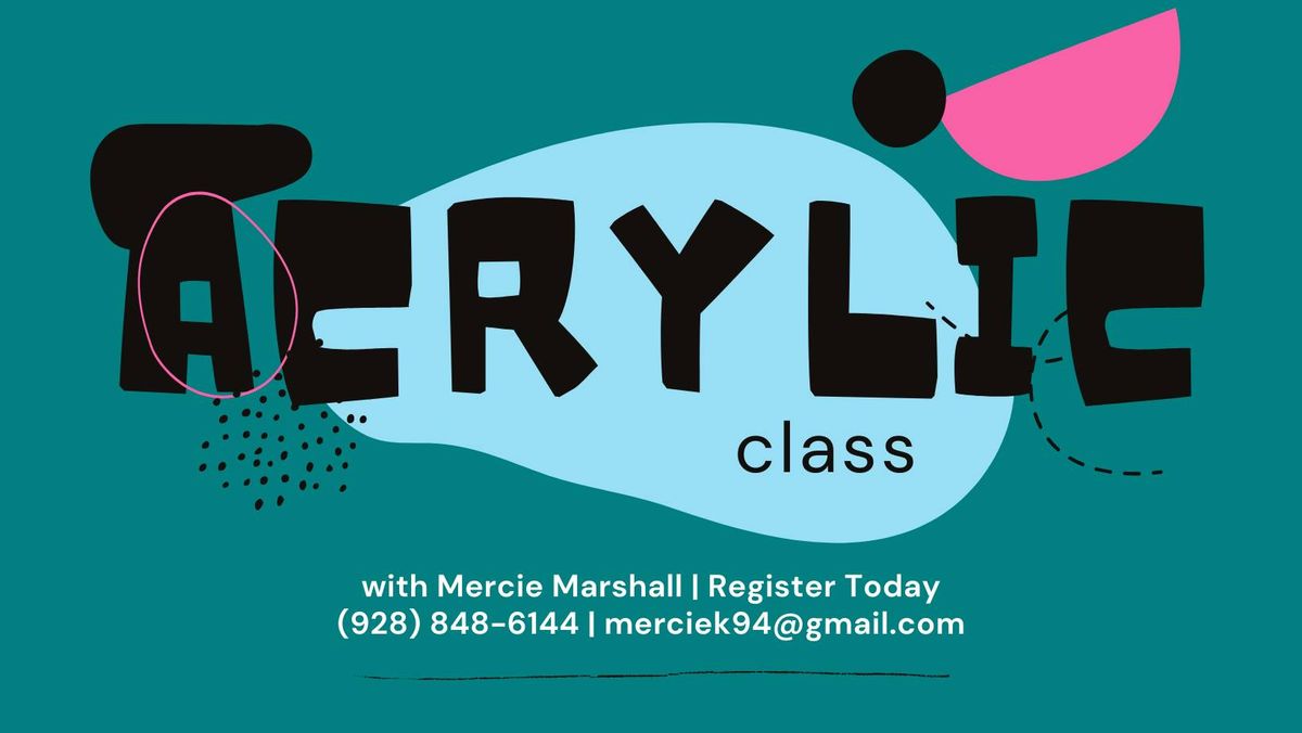 Acrylic Painting with Mercie Marshall - MUST REGISTER