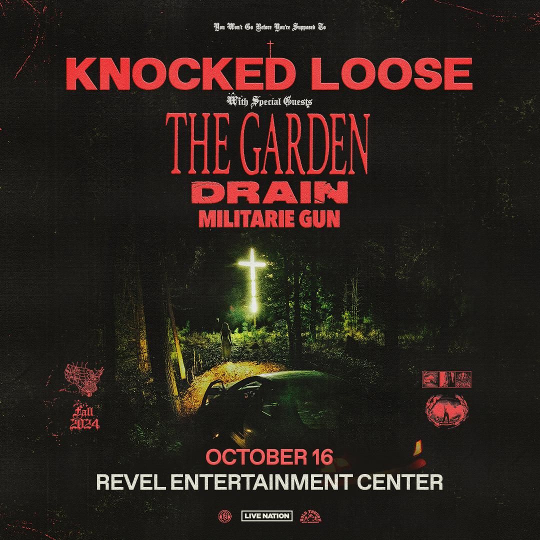 Knocked Loose with The Garden, Drain, and Militarie Gun