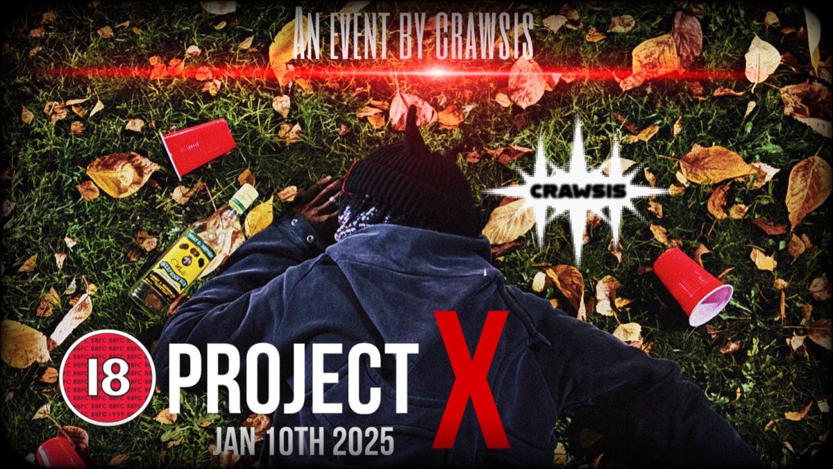 Project X by Crawsis