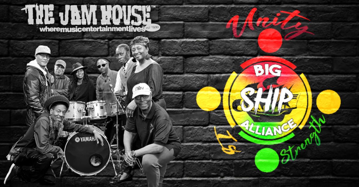 BIG SHIP ALLIANCE live at the Jam House