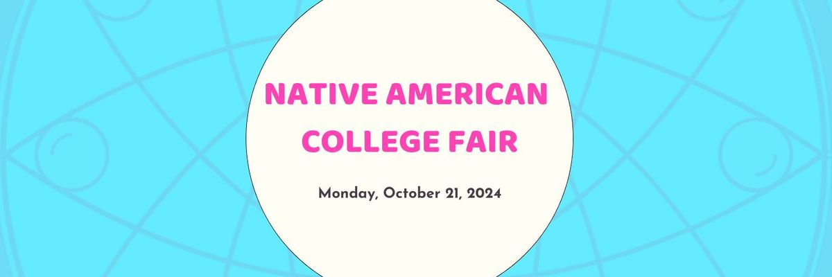 2024 Native American College Fair