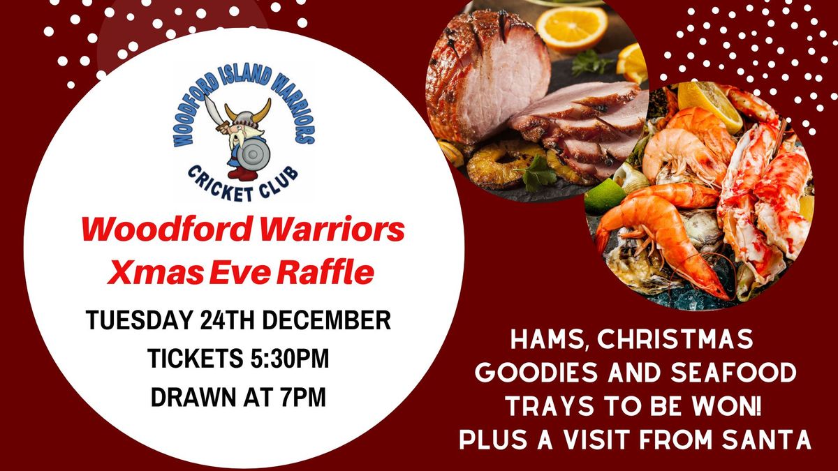 Woodford Warriors Xmas Eve Raffle