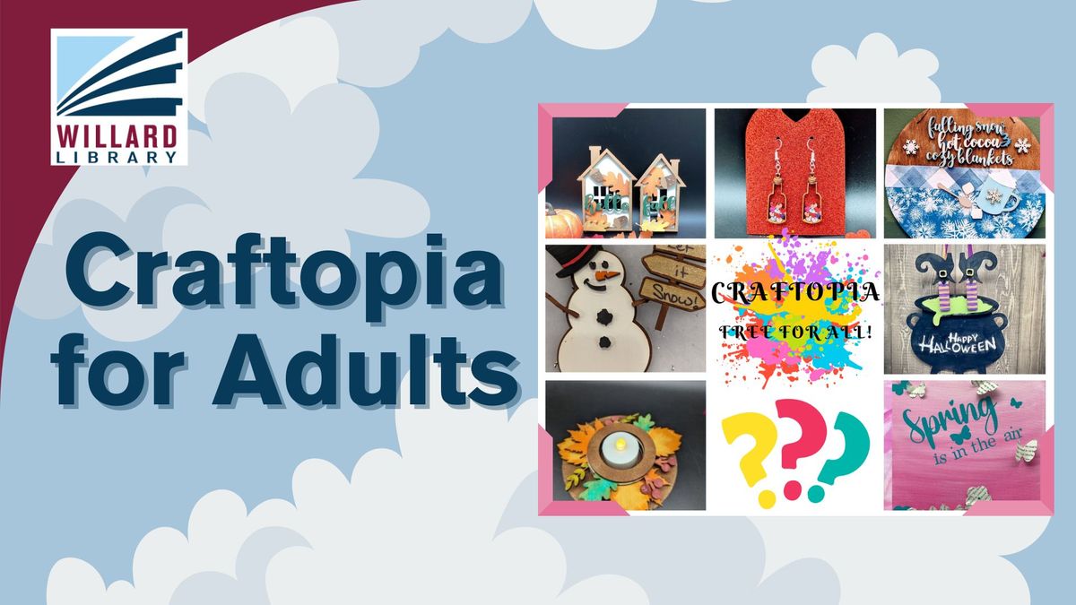 Craftopia for Adults: Free for All! 