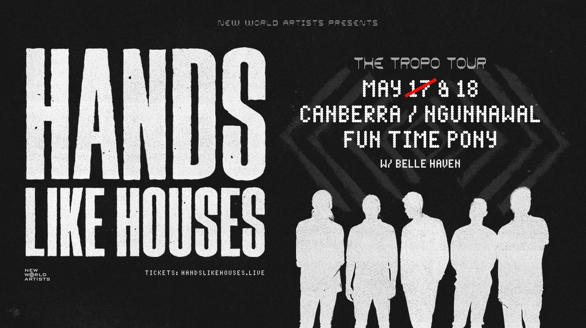 SOLD OUT Hands Like Houses - Canberra