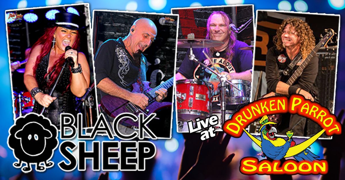 Black Sheep Rocks the Drunken Parrot