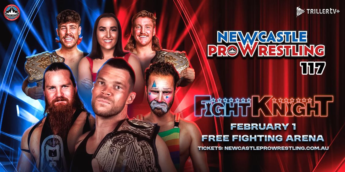 Newcastle Pro Wrestling #117 - Fight Knight