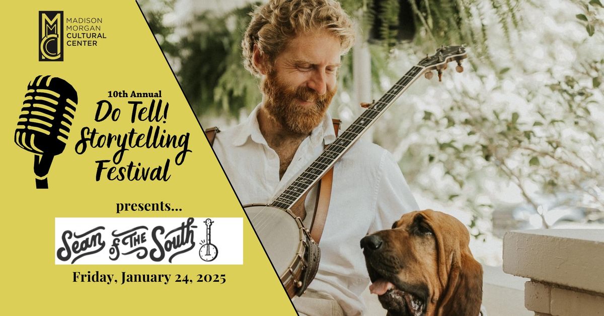 Do Tell! Storytelling Festival presents Sean of the South