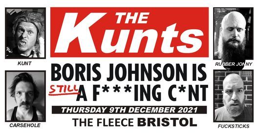 The Kunts (formerly Kunt & The Gang) at The Fleece, Bristol 09\/12\/21
