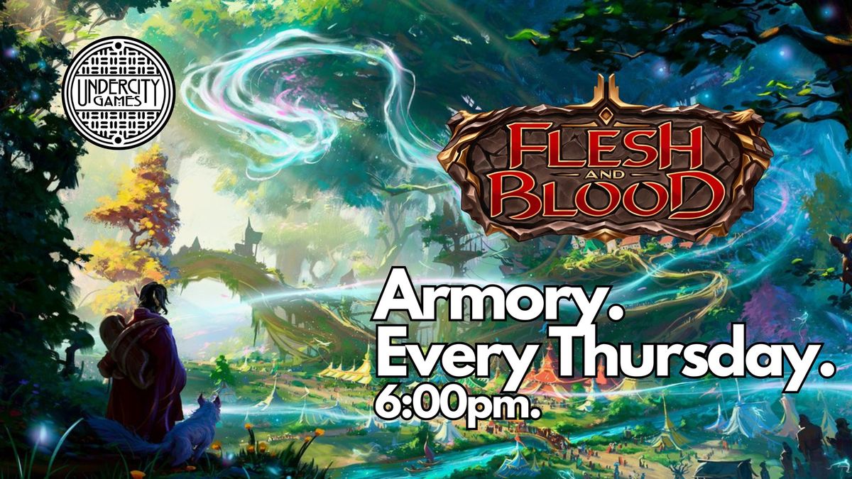 Flesh and Blood - Armory