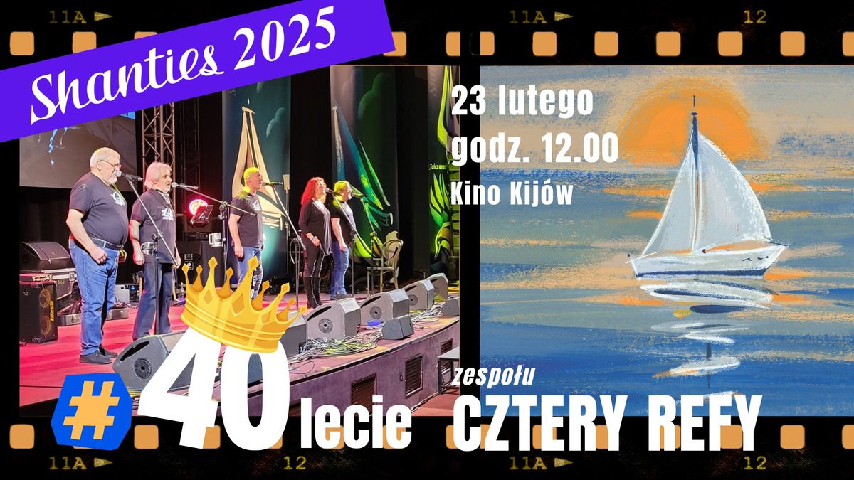 Shanties 2025 [K8] - Koncert "40 lat przez ca\u0142y \u015bwiat"