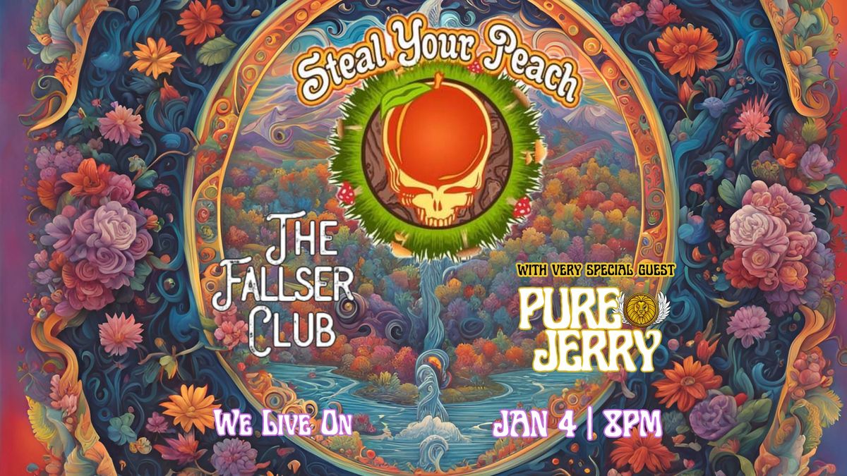 We Live On: Steal Your Peach w\/s\/g PURE JERRY