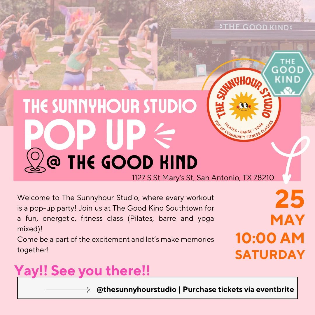 The Sunnyhour Studio Pop Up Community Fitness Classes x The Good Kind Southtown