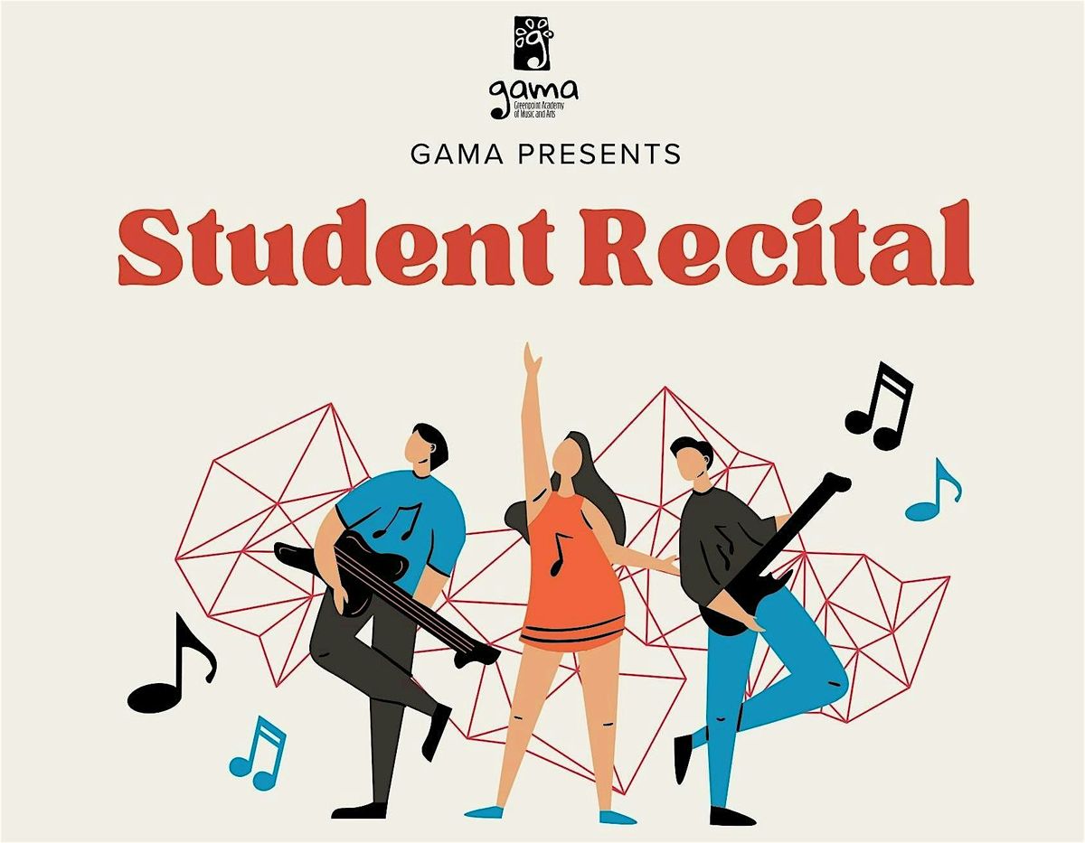 GAMA Student Recital
