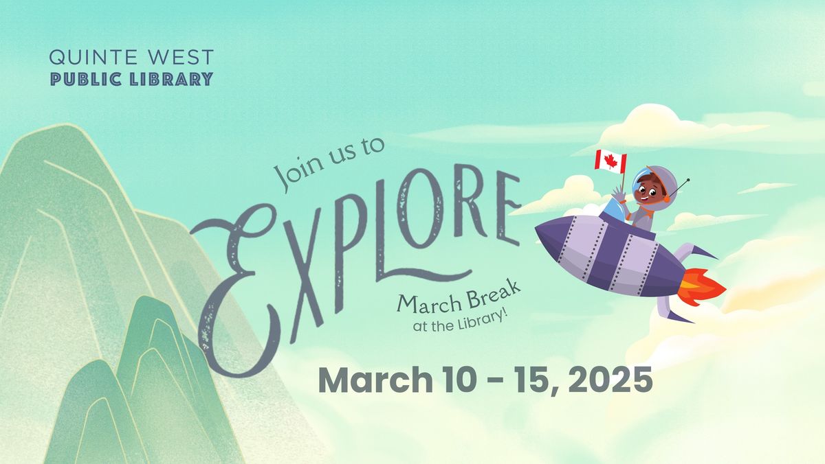 March Break at QWPL