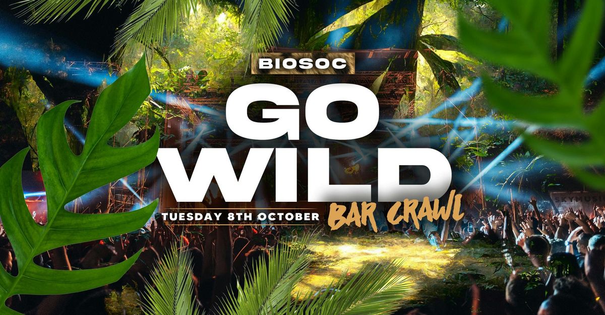 Biology Go Wild Bar Crawl 